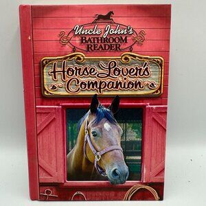 Uncle Johns Bathroom Reader Horse Lovers Companion Hardcover 2008 Horse Humor